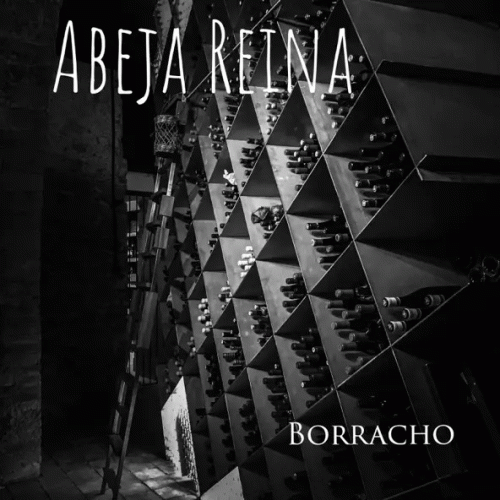 Abeja Reina : Borracho